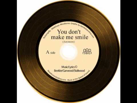 You don't make me smile (anymore)
