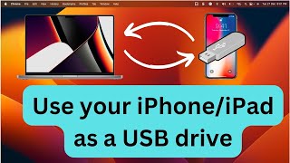 Use your iPhone/iPad as a USB drive on MAC/Windows