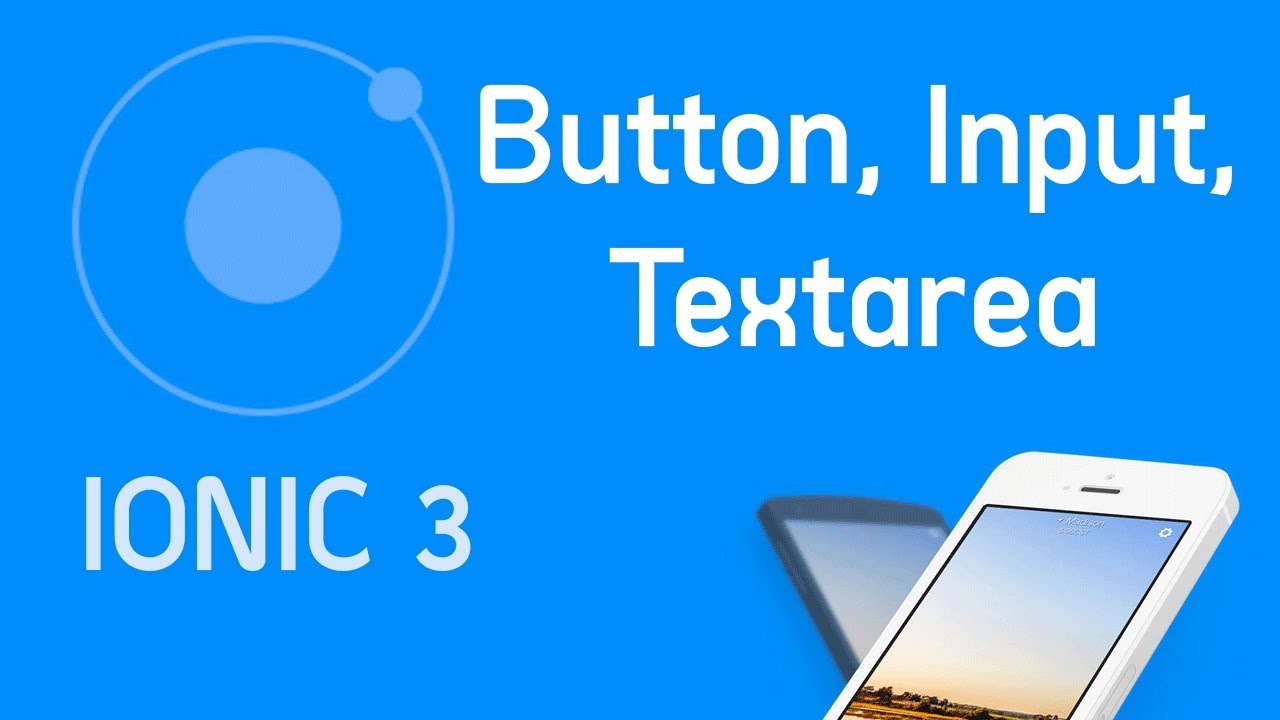 Ionic 3 Tutorial #2 Component button, input, textarea