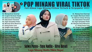 Download lagu Malang Denai Bamimpi - Silva Hayati -  Lagu Minang Terbaik & Terpopuler 2023 - Viral Sepanjang Masa mp3