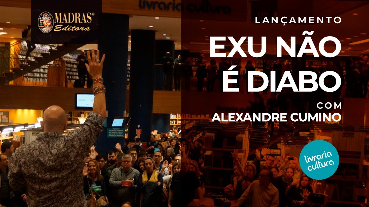 Watch Now Exu não é Diabo - Alexandre Cumino e Ed Madras na Livraria Cultura Exu não é Diabo - Alexandre Cumino e Ed Madras na Livraria Cultura