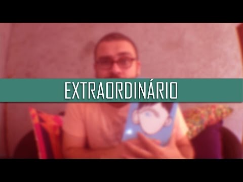 EXTRAORDINRIO | Resenha | Romulo Oliveira