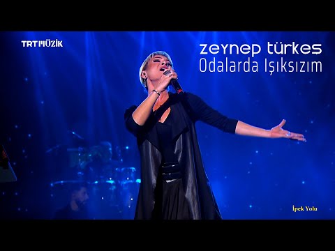 ZEYNEP TÜRKEŞ - ODALARDA IŞIKSIZIM (CANLI PERFORMANS)