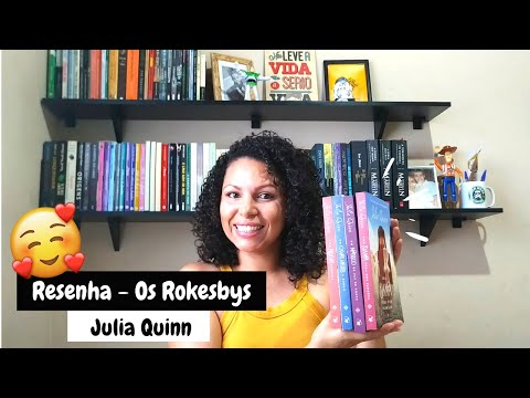 SÉRIE OS ROKESBYS - Julia Quinn [Resenha]