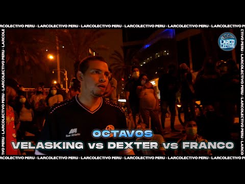 VELASKING vs DEXTER vs FRANCO - Octavos | Larcolectivo: Classic Battle 1vs1 (Fecha 1 PreTemp.22)
