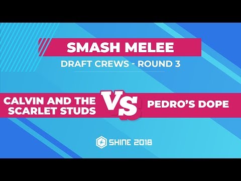 Calvin and the Scarlet Studs vs Pedro's Dope - Melee Draft Crews: Round 3 - Shine 2018