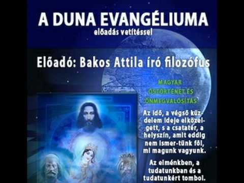 Bakos Attila - A Duna Evangéliuma