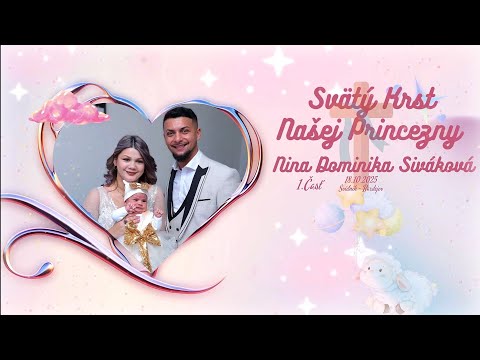 ⛪️🕊Svätý Krst Našej Princezny *Nina Dominika Siváková* 1.Časť 