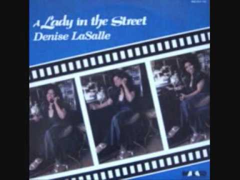 Denise LaSalle - A Lady In The Street