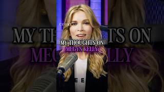 I Think Megyn Kelly Will Change Her Mind.
