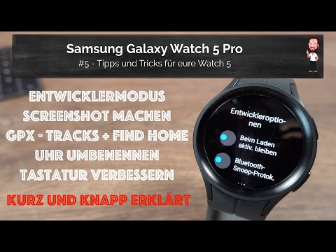 Samsung Galaxy Watch 5 / Watch5 Pro | #5 - Tipps und Tricks für eure Watch 5