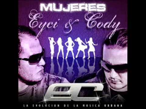 Eyci & Cody Mujeres Single Promocional
