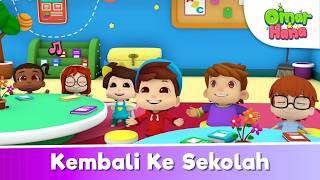 Download lagu Omar & Hana - Kembali Ke Sekolah 🏫🎒📖 | Animasi & Lagu Anak Islami | Bahasa Indonesia mp3