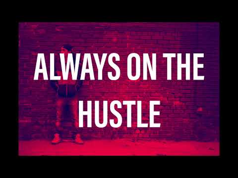 Bobby Hustle - Always On The Hustle