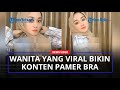 Wanita Yang Viral Bikin Konten Pamer Bra Saat Menggunakan Hijab Buka Suara TikToker Asal Asahan