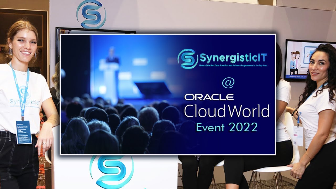 Oracle CloudWorld Event from 17th to 20th Oct 2022 | SynergisticIT