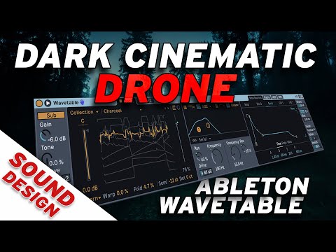 Making Dark Cinematic Drone in Ableton Wavetable - Ableton Sound Design