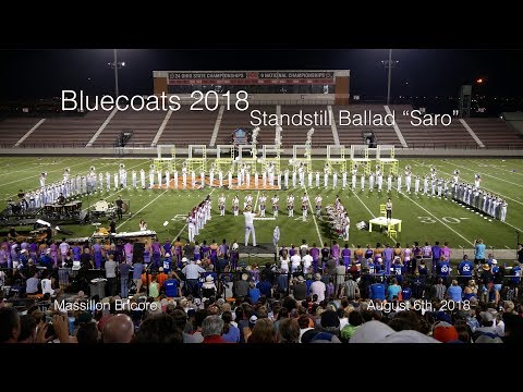 Bluecoats 2018 - Standstill Ballad [Massillon Encore] (Massillon, Ohio August 6th, 2018)