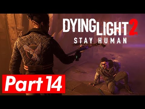 Dying Light 2 Gameplay - NIGHTRUNNERS Mission (Lawan Kills Hakon) Walkthrough Part 14 Playthrough