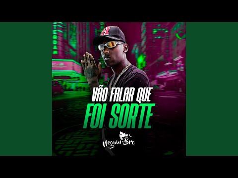 Vão Falar Que Foi Sorte