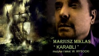 MARIUSZ MIKLAS sings... Vladimir VYSOTSKI 