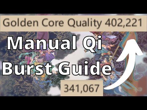 Manual Qi Burst Guide - Amazing Cultivation Simulator
