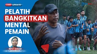 Skuad Singo Edan Digembleng Jelang Berlaga di Kompetisi Liga 1 2023/2024, Pelatih Jaga Mood Pemain