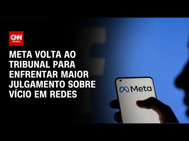 Entenda julgamento da Meta sobre vício em redes sociais | CNN AGORA