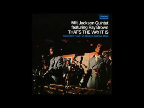 Milt Jackson - That's The Way It Is