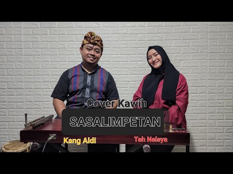 SASALIMPETAN (DARSO & DETTY KURNIA) | Duet Kang Aldi & Teh Nelsya | COVER VERSI KACAPIAN