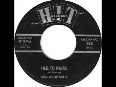 I Go to Pieces. ~ Jackie and The Giants (1965) Hit Records
