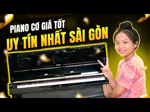 Piano cơ giá tốt - Uy tín nhất Sài Gòn