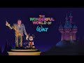 The Wonderful World Of Walt