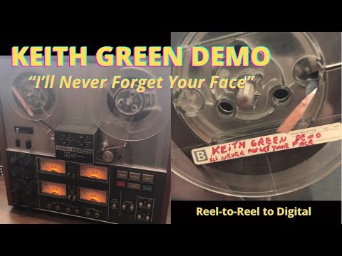 Keith Green Early Demo | I'll Never Forget Your Face | Converted from Reel-to-Reel to Digital