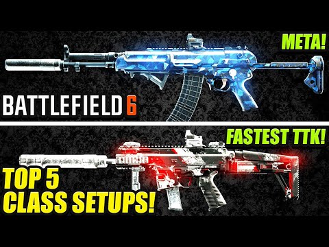 🔥 Battlefield 6: New Top 5 FASTEST TTK Meta Loadouts! (BF6 Best Class Setups) BF6 Best Guns
