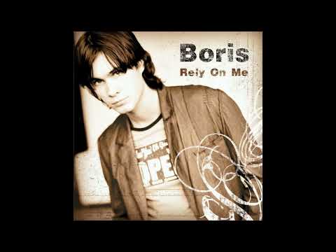 Boris - When You Think Of Me