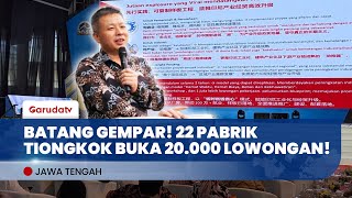 Download lagu Ratusan Investor Tiongkok Serbu KEK Batang! 22 Pabrik Baru Siap Serap 20.000 Tenaga Kerja! mp3