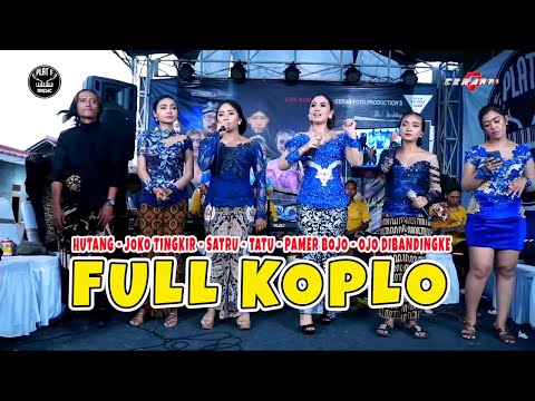 FULL KOPLO HUTANG JOKO TINGKIR SATRU TATU PAMER BOJO OJO DIBANDINGKE CAMPURSARI PLAT F REBORN MUSIC