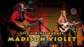 Madison Violet - Blues Garage - 07.03.2019