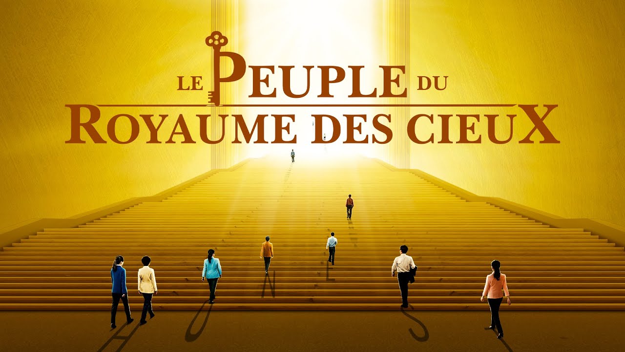Nouveau film chrétien 2019 « Le peuple du royaume des cieux » | Comment ...