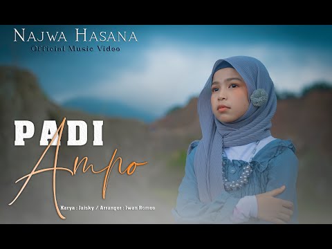 Najwa Hasana - Padi Ampo ( Official Music Video )