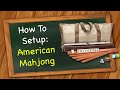 How to setup American Mahjong
