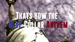 Matt Tucker - Blue Collar Anthem (Official Lyric Video)