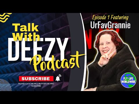 UrFavGrannie on Rough Life, TikTok, Music, Lil Durk, Bway Yungy, and Love Life | Talk With Deezy Ep1