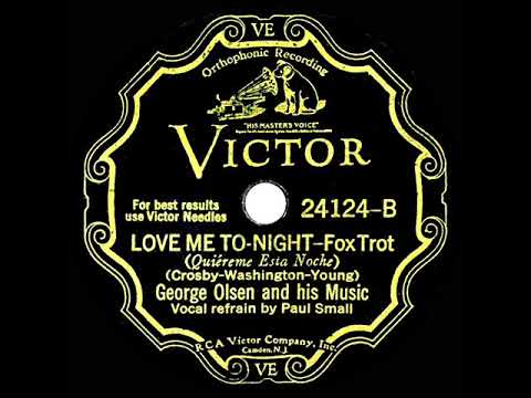 1932 George Olsen - Love Me Tonight (Paul Small, vocal)