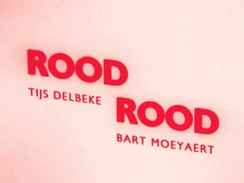 Tijs Delbeke en Bart Moeyaert - Rood rood