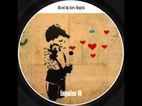 gura magish - impulse 10 (deep house)