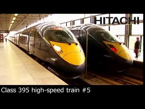 #5 Hitachi Class 395 CTRL train - About Hitachi Rail Europe : Future - Hitachi