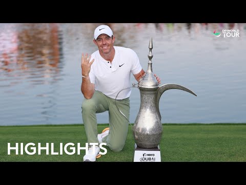 Rory McIlroy Final Round Highlights | 2024 Hero Dubai Desert Classic