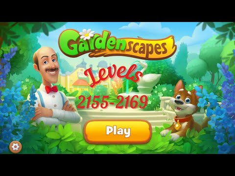 Gardenscapes Levels 2155-2169 walkthrough (ios, android)